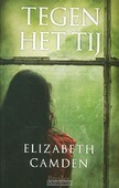 TEGEN HET TIJ - CAMDEN, ELIZABETH - 9789491583087