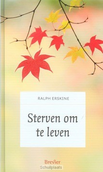 STERVEN OM TE LEVEN - ERSKINE, RALPH - 9789491583445