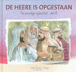 DIE EENVOUDIGEN 18 DE HEERE IS OPGESTAAN - SCHOUTEN-V, A. - 9789491586811