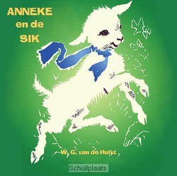 ANNEKE EN DE SIK  LUISTERBOEK - HULST, W.G. VAN DE - 9789491601378