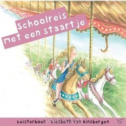 SCHOOLREISJE MET EEN STAARTJE LUISTERBOE - BINSBERGEN, LIESBETH VAN - 9789491601842