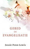 GEBED EN EVANGELISATIE - PENN-LEWIS, JESSIE - 9789491706394