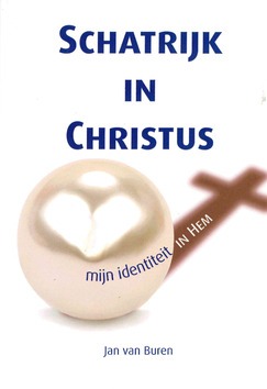 SCHATRIJK IN CHRISTUS - BUREN, JAN VAN - 9789491797361