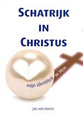 SCHATRIJK IN CHRISTUS - BUREN, JAN VAN - 9789491797361