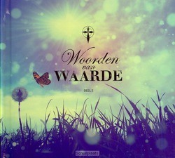WOORDEN VAN WAARDE DEEL 2 - WOORDEN VAN WAARDE - 9789491839337