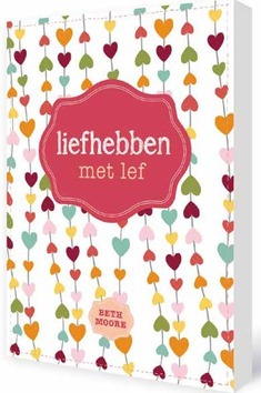 LIEFHEBBEN MET LEF - MOORE, BETH - 9789491844638