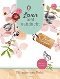 LEVEN MET AANDACHT - DALEN, S. VAN - 9789491844690