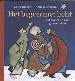 HET BEGON MET LICHT - HUIBERTS, GERRIE - 9789492093561