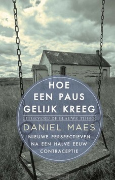 HOE EEN PAUS GELIJK KREEG - MAES, DANIËL - 9789492161376