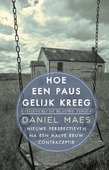 HOE EEN PAUS GELIJK KREEG - MAES, DANIËL - 9789492161376