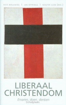 LIBERAAL CHRISTENDOM - BENJAMINS, RICK; OFFRINGA, JAN; SLOB, WO - 9789492183217