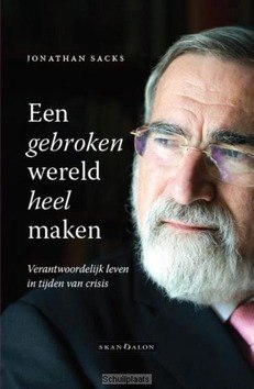 EEN GEBROKEN WERELD HEEL MAKEN - SACKS, JONATHAN - 9789492183347