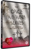 DVD ONCE WE WERE SLAVES - HART VAN PASEN 2016 - 9789492189226