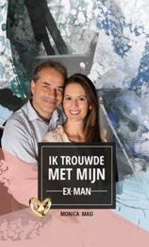 IK TROUWDE MET MIJN EX-MAN - MASI, MONICA - 9789492234520