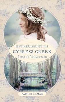 KRUISPUNT BIJ CYPRESS CREEK - HILLMAN, PAM - 9789492408921