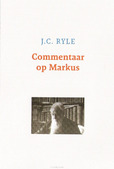 UITLEG VAN HET EVANGELIE VAN MARKUS - RYLE, J.C. - 9789492433343