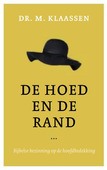 HOED EN DE RAND - KLAASSEN, M. - 9789492433411