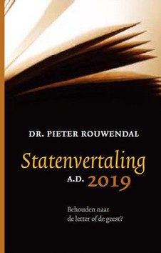 STATENVERTALING A.D. 2019 - ROUWENDAL, PIETER - 9789492433473