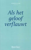 ALS HET GELOOF VERFLAUWT