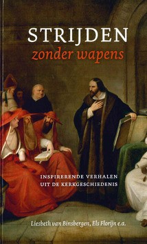 STRIJDEN ZONDER WAPENS - BINSBERGEN, LIESBETH VAN - 9789492433879