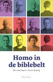 HOMO IN DE BIBLEBELT - STAM, CHRISTINE, JONG, INEKE DE - 9789492433909