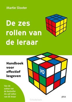 DE ZES ROLLEN VAN DE LERAAR - SLOOTER, MARTIE - 9789492525123