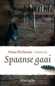 SPAANSE GAAI - WERKMAN, HANS - 9789492600318