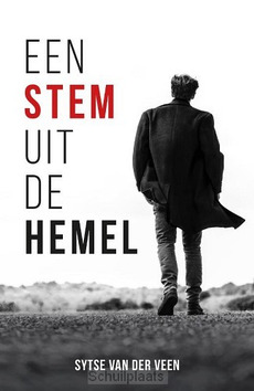 EEN STEM UIT DE HEMEL - VEEN, SYTSE VAN DER - 9789492600394