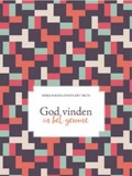 GOD VINDEN IN HET GEWONE - KOLLENSTAART-MUIS, MIRJAM - 9789492831118