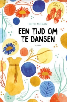 EEN TIJD OM TE DANSEN - MORAN, BETH - 9789492831149