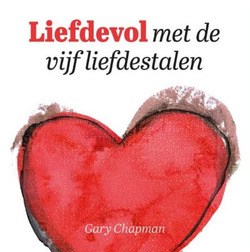 LIEFDEVOL MET DE VIJF LIEFDESTALEN - CHAPMAN, GARY - 9789492831194