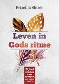 LEVEN IN GODS RITME - SHIRER, PRISCILLA - 9789492831378