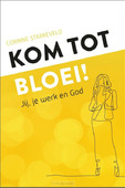 KOM TOT BLOEI! - STARREVELD, CORINNE - 9789492831781