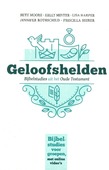 GELOOFSHELDEN - MOORE, BETH; SHIRER, PRISCILLA; HARPER, - 9789492831873