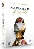 DVD ALS KANKER JE RAAKT (3DVD) - 9789492925060