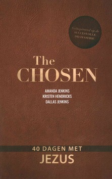 THE CHOSEN BIJBELS DAGBOEK 1 - HENDRICKS, KRISTEN - 9789492925633