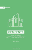 WAT IS EEN GEZONDE GEMEENTE - DEVER, MARK - 9789492941008