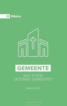 WAT IS EEN GEZONDE GEMEENTE - DEVER, MARK - 9789492941008