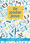 JOODSE JEZUS - BAKKER, GERTRUUD - 9789492959393