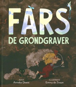 FARS DE GRONDGRAVER - DOEST, ANNEKE - 9789492959768
