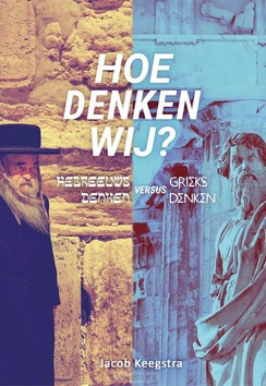 HOE DENKEN WIJ - KEEGSTRA, JACOB - 9789492959980