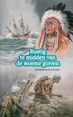 RUSTIG TE MIDDEN VAN DE WOESTE GOLVEN - SCHUTTEL, GERARD - 9789492987341