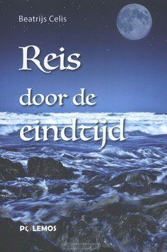 REIS DOOR DE EINDTIJD - CELIS, BEATRIJS - 9789493005037