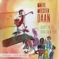 MAFFE MEESTER DAAN DUIK IN DE VERLEDEN T - HELDEN, JUDITH VAN - LUISTERBOEK - 9789493043114