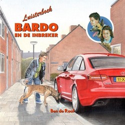 BARDO EN DE INBREKER LUISTERBOEK - RAAF, BEN DE - 9789493043237