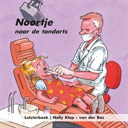 NOORTJE NAAR DE TANDARTS - KLOP,-B, NELLY - 9789493043480