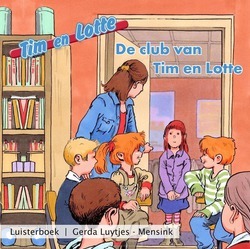 CLUB VAN TIM EN LOTTE LUISTERBOEK - LUYTJES,-M, GERDA - 9789493043626