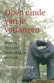 OPEN EINDE VAN JE VERLANGEN - QUARTIER, THOMAS - 9789493161337