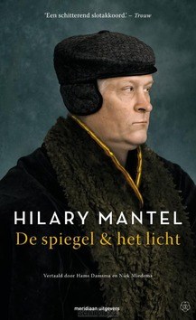 DE SPIEGEL & HET LICHT - MANTEL, HILARY - 9789493169517
