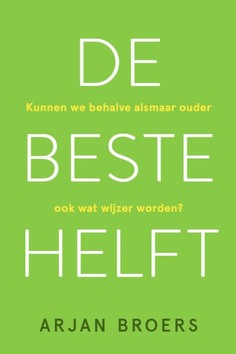 DE BESTE HELFT - BROERS, ARJAN - 9789493198432